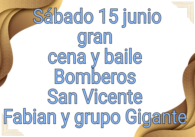SE VIENE LA GRAN CENA Y BAILE DE BOMBEROS
