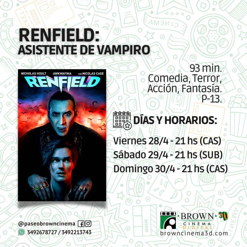 RENFIELD: ASISTENTE DE VAMPIRO EN PASEO BROWN CINEMA.