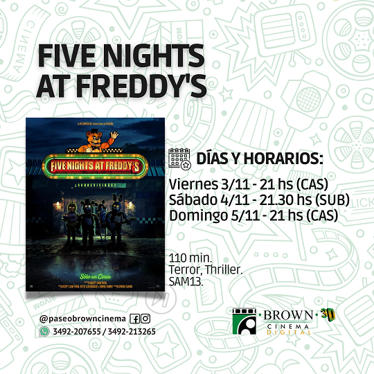 CARTELERA DE BROWN: ESTRENA FIVE NIGHTS AT FREDDY´S Y CONTINUA TROLLS 3: SE ARMÓ LA BANDA