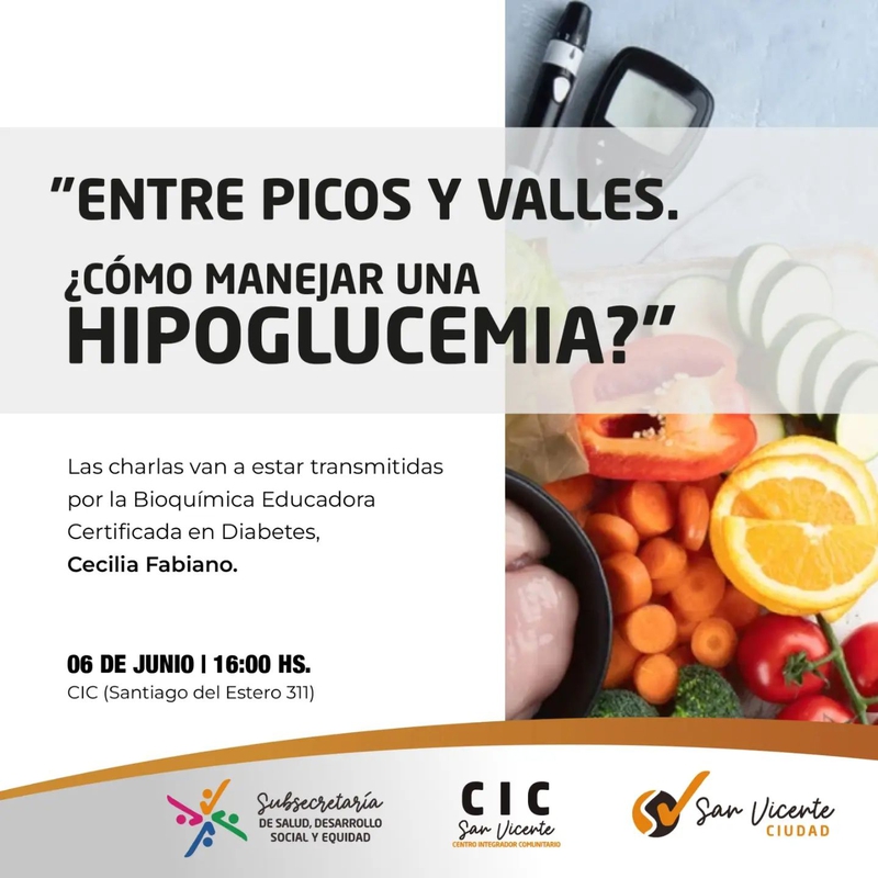 ENTRE PICOS Y VALLES ¿CÓMO MANEJAR UNA HIPOGLUCEMIA?