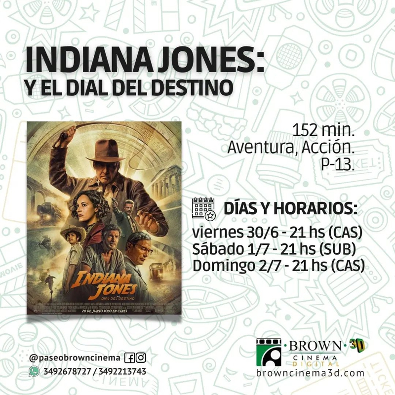 INDIANA JONES Y EL DIAL DEL DESTINO LA OPCIÓN DE BROWN CINEMA.