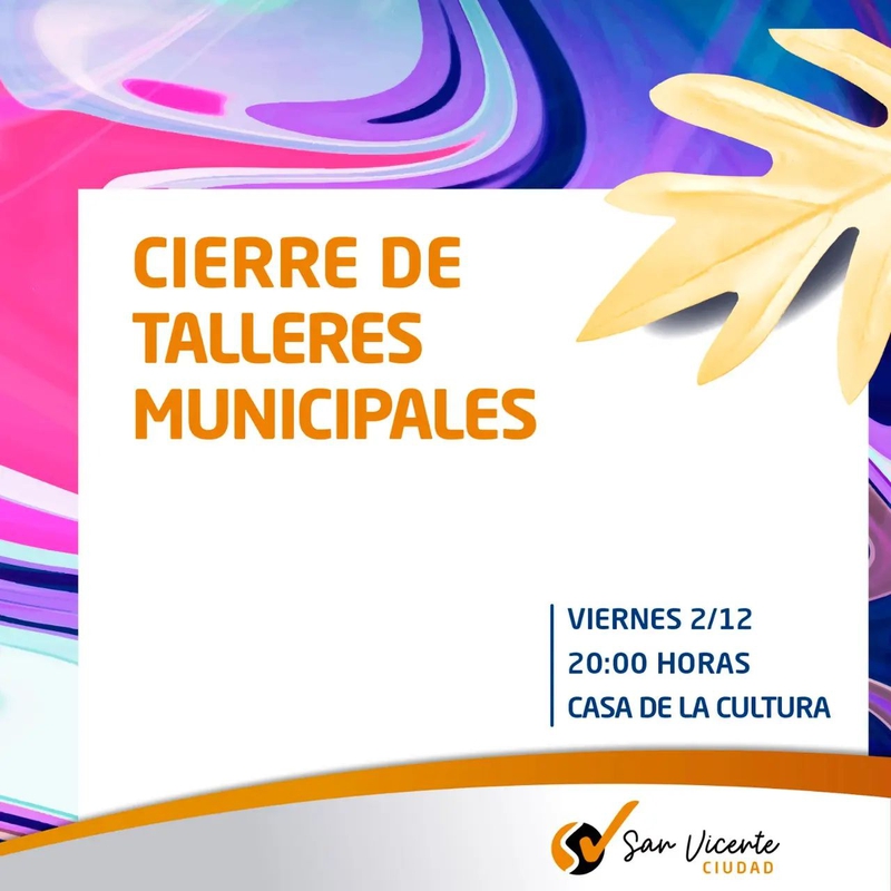 CIERRE DE TALLERES MUNICIPALES EN SAN VICENTE.